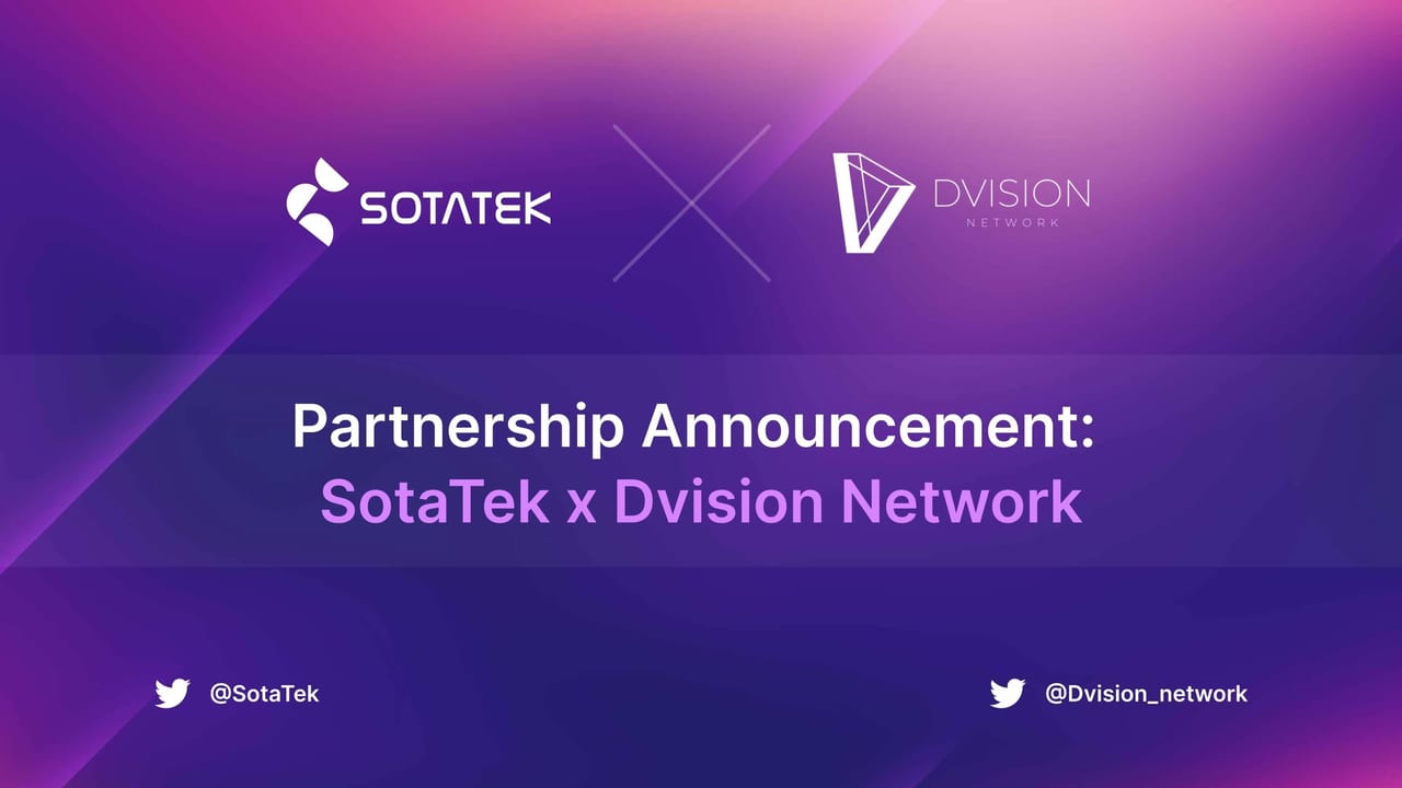 Strategic Partnership Announcement: SotaTek x Dvision Network - Sota ...